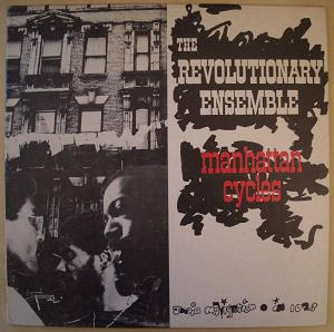 REVOLUTIONARY ENSEMBLE - Manhattan Cycles cover 