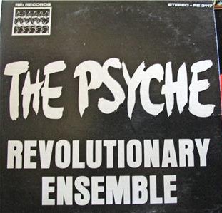 REVOLUTIONARY ENSEMBLE - The Psyche cover 