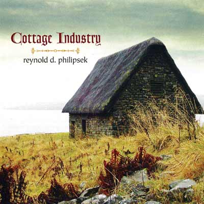 REYNOLD PHILIPSEK - Cottage Industry cover 
