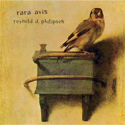 REYNOLD PHILIPSEK - Rara Avis cover 