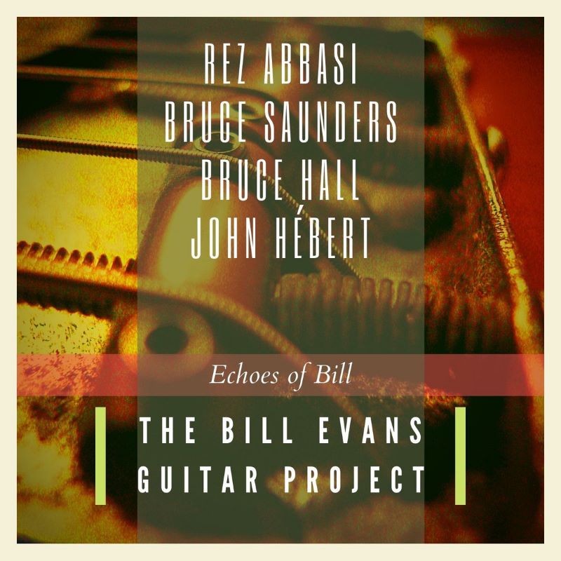 REZ ABBASI - The Bill Evans Guitar Project : Echoes of Bill cover 