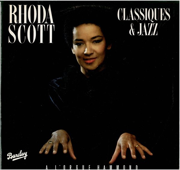 RHODA SCOTT - A L'Orgue Hammond (Classiques & Jazz) cover 