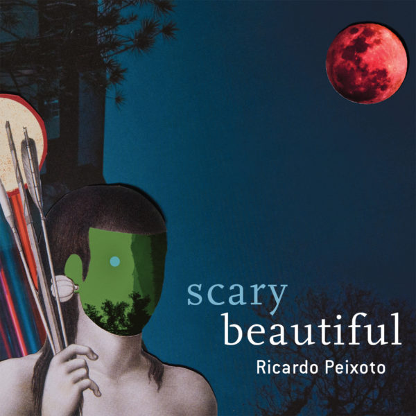 RICARDO PEIXOTO - Scary Beautiful cover 