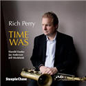 RICH PERRY - Time Was cover 