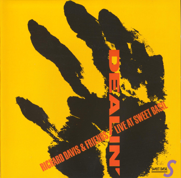 RICHARD DAVIS - Dealin' (Live At Sweet Basil) cover 