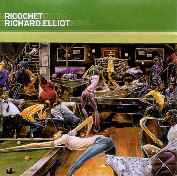 RICHARD ELLIOT - Ricochet cover 