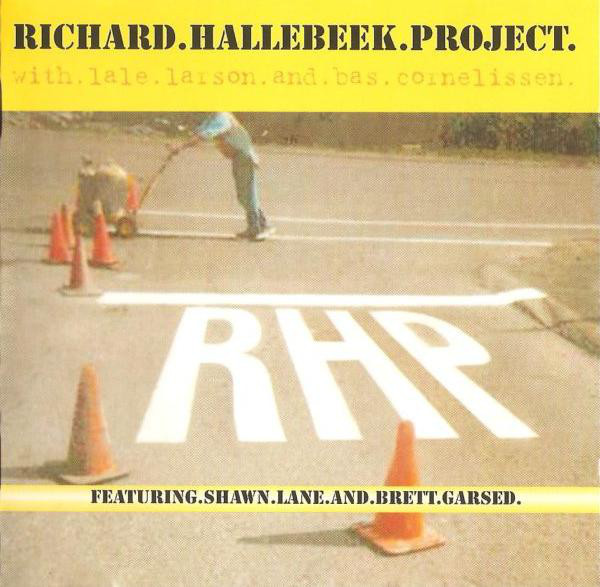 RICHARD HALLEBEEK - Richard Hallebeek Project : RHP cover 