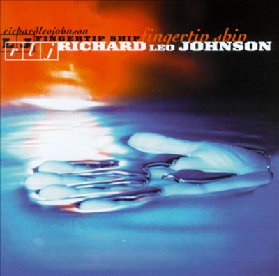 RICHARD LEO JOHNSON - Fingertip Ship cover 