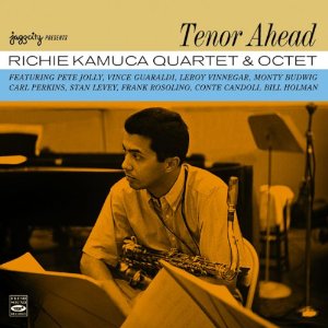 RICHIE KAMUCA - Tenor Ahead cover 