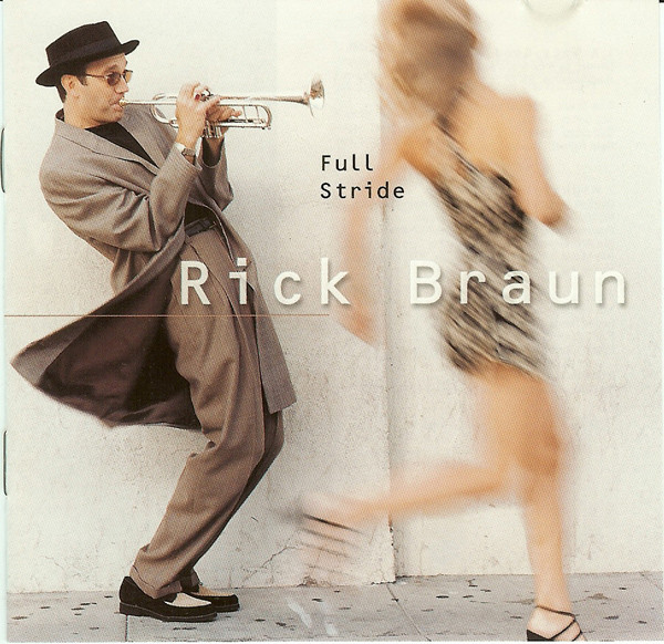 RICK BRAUN - Full Stride cover 