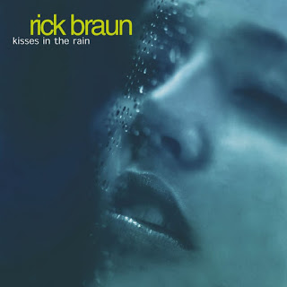 RICK BRAUN - Kisses in the Rain cover 