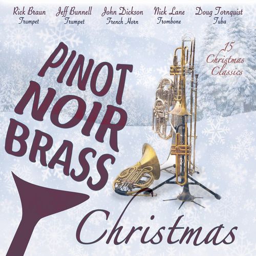 RICK BRAUN - Pinot Noir Brass Christmas cover 