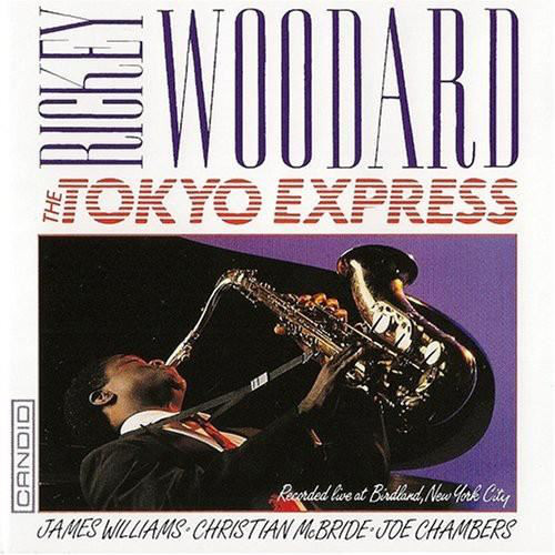 RICKEY WOODARD - The Tokyo Express cover 