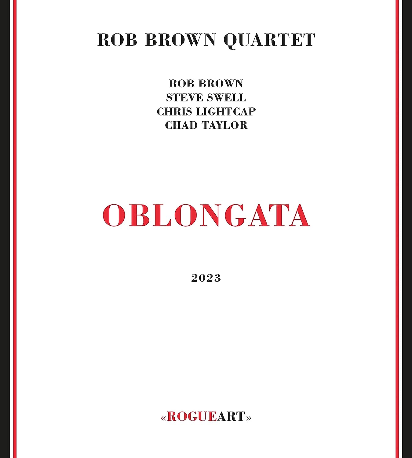 ROB BROWN - Rob Brown Quartet : Oblongata cover 