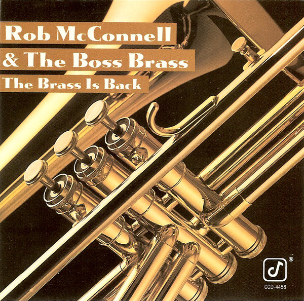 ROB MCCONNELL - The Brass Is Back cover 