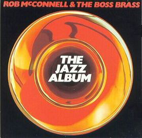 ROB MCCONNELL - The Jazz Album cover 