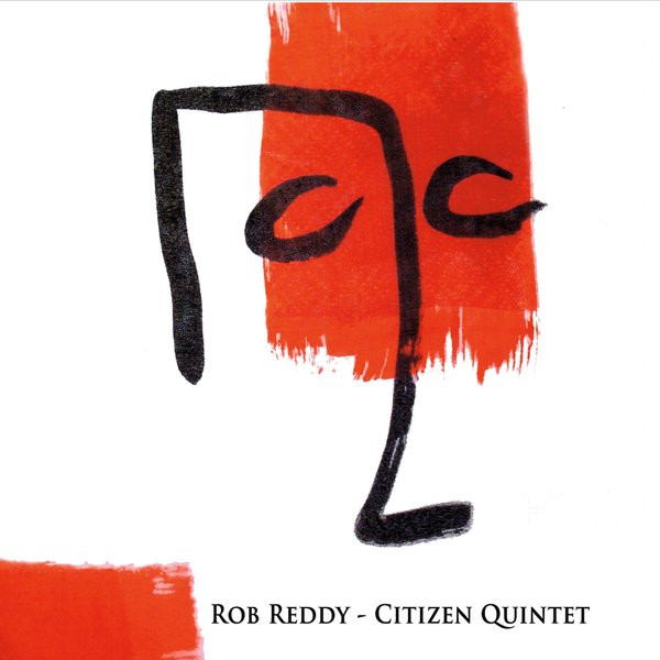 ROB REDDY - Citizen Quintet cover 