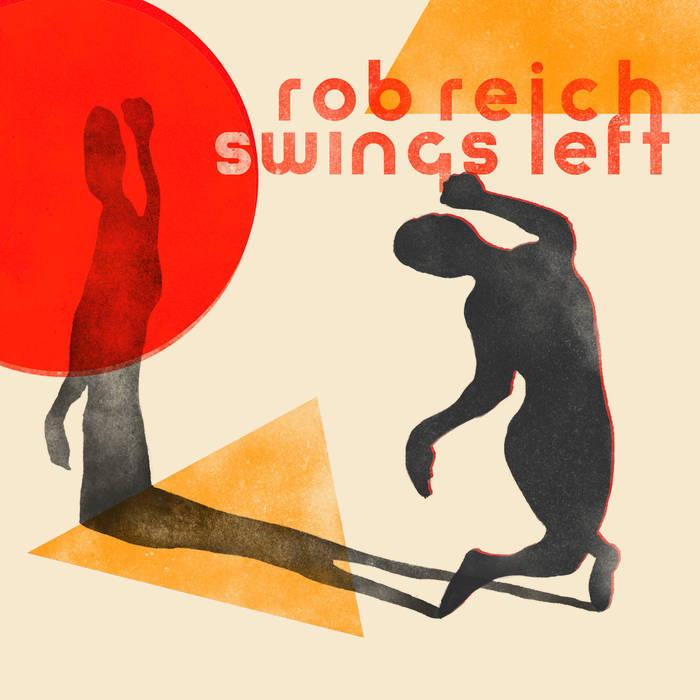 ROB REICH - Swings Left cover 