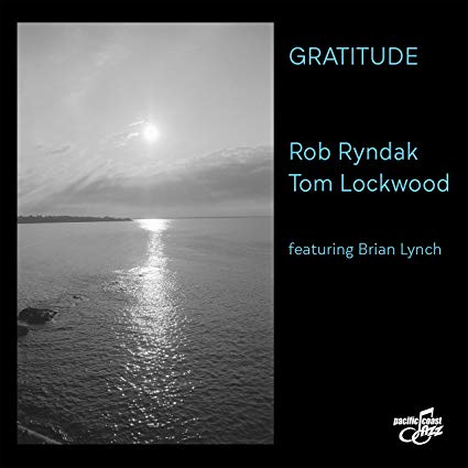 ROB RYNDAK - Rob Ryndak & Tom Lockwood : Gratitude cover 