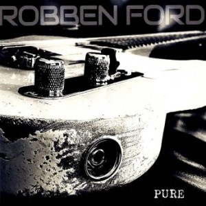 ROBBEN FORD - Pure cover 