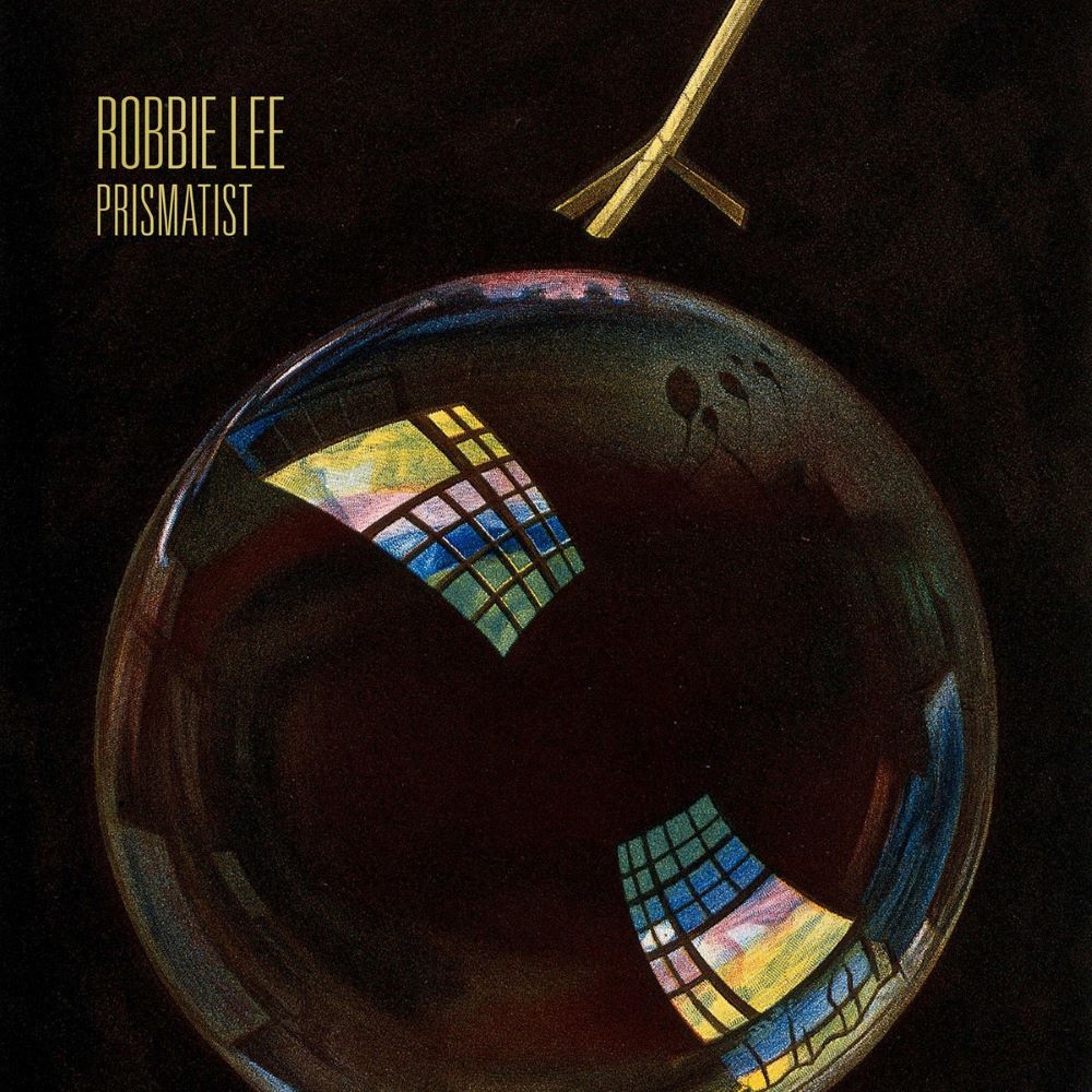 ROBBIE LEE - Prismatist cover 