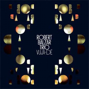 ROBERT BALZAR - Vuja-De cover 