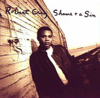 ROBERT CRAY - Shame + A Sin cover 