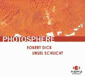 ROBERT DICK - Robert Dick, Ursel Schlicht ‎: Photosphere cover 