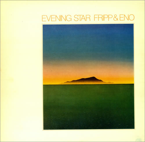 ROBERT FRIPP - Evening Star (with Eno) cover 