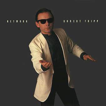 ROBERT FRIPP - Network cover 