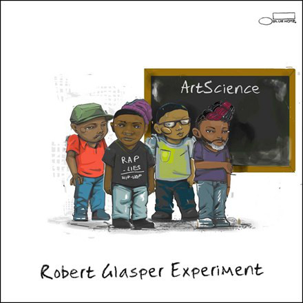 ROBERT GLASPER - Robert Glasper Experiment  : ArtScience cover 