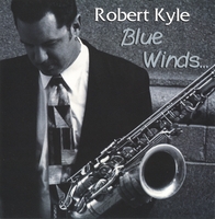 ROBERT KYLE - Blue Winds cover 