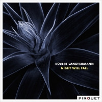ROBERT LANDFERMANN - Night Will Fall cover 