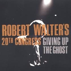 ROBERT WALTER - Giving Up the Ghost cover 