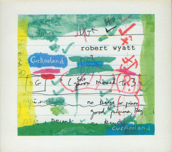 ROBERT WYATT - Cuckooland cover 