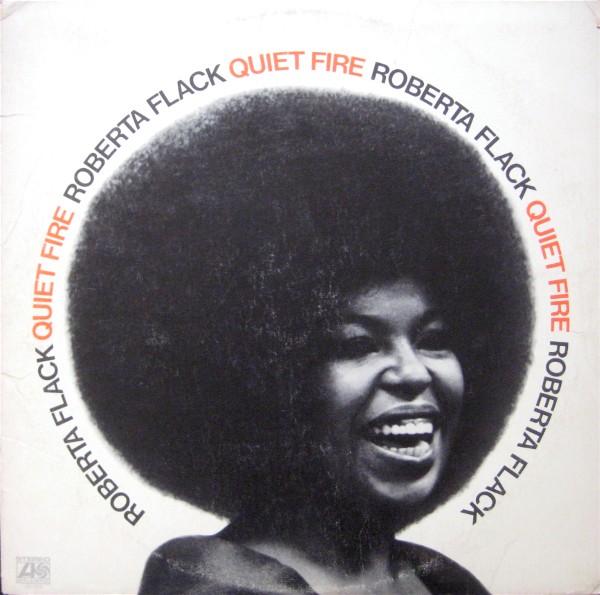 ROBERTA FLACK - Quiet Fire cover 