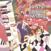 ROBERTA PIKET - Emanation: Solo, Vol. 2 cover 