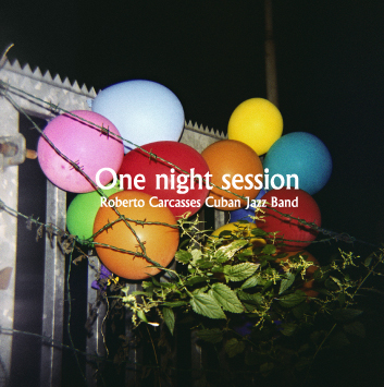 ROBERTO CARCASSÉS (JR) - One Night Session cover 
