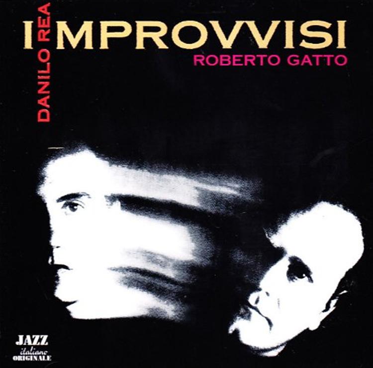 ROBERTO GATTO - Roberto Gatto, Danilo Rea : Improvvisi cover 
