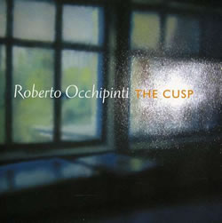ROBERTO OCCHIPINTI - The Cusp cover 