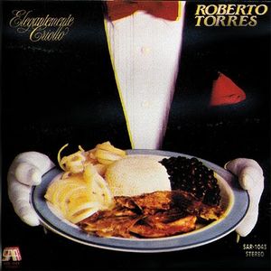 ROBERTO TORRES - Elegantemente Criollo cover 