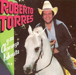 ROBERTO TORRES - Roberto Torres Y Su Charanga Vallenata, Vol. III cover 