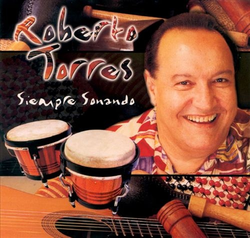 ROBERTO TORRES - Siempre Sonando cover 