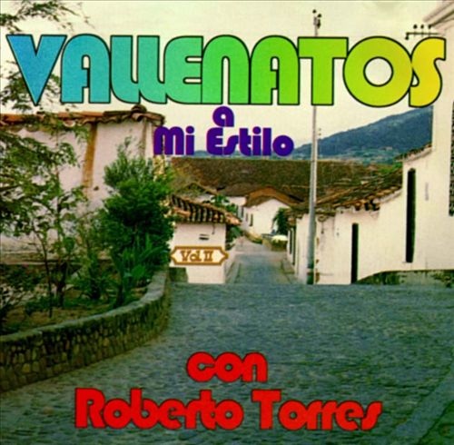 ROBERTO TORRES - Vallenatos a mi estilo / vol. II cover 