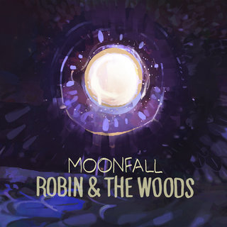 ROBIN AND THE WOODS - Moonfall cover 