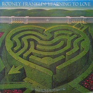 RODNEY FRANKLIN - Learning To Love cover 