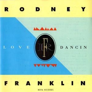 RODNEY FRANKLIN - Love Dancin' cover 