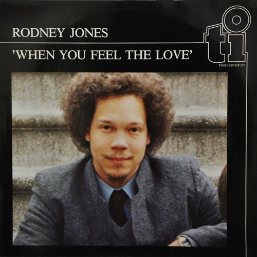 RODNEY JONES - When You Feel The Love cover 