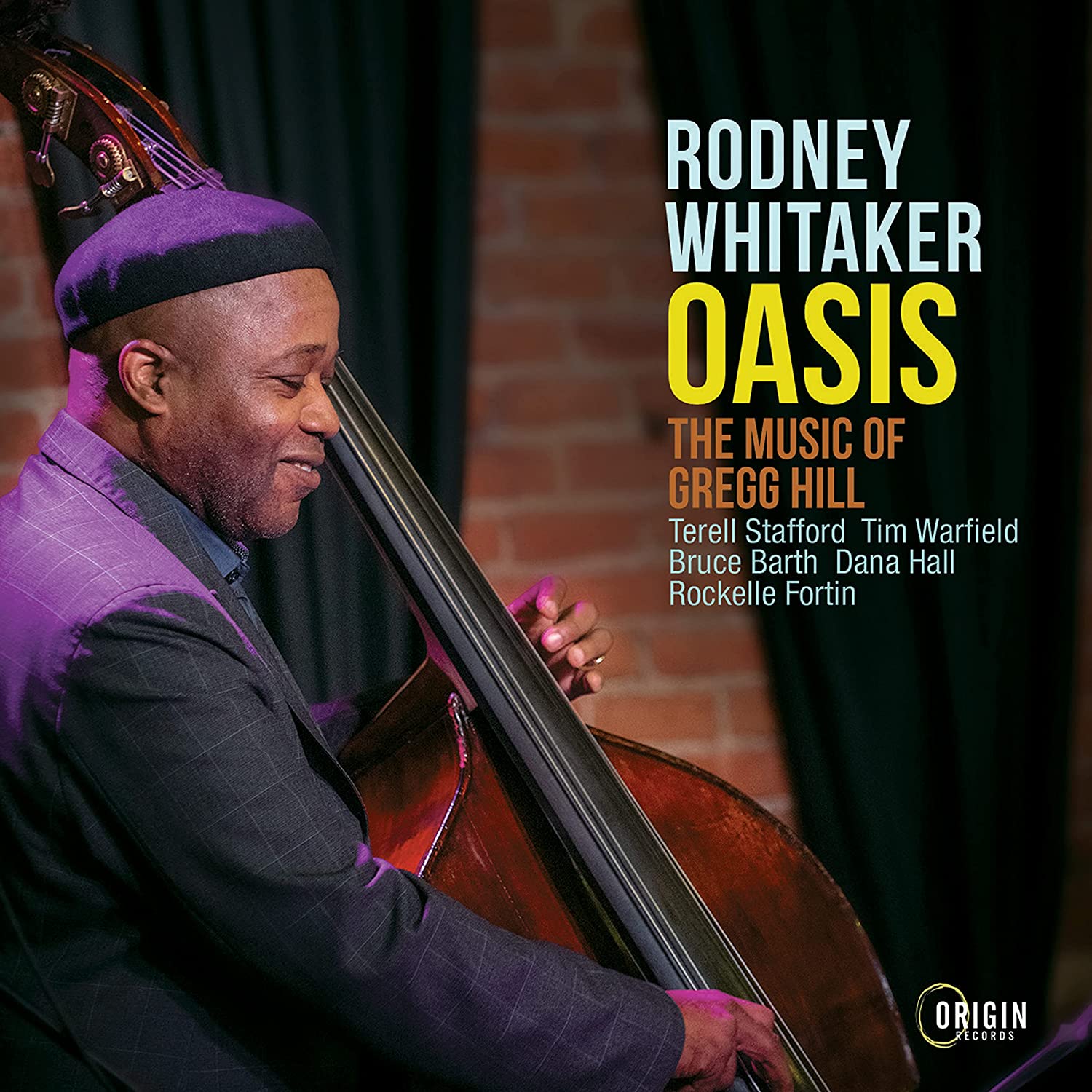 RODNEY WHITAKER - Oasis : Music Of Gregg Hill cover 