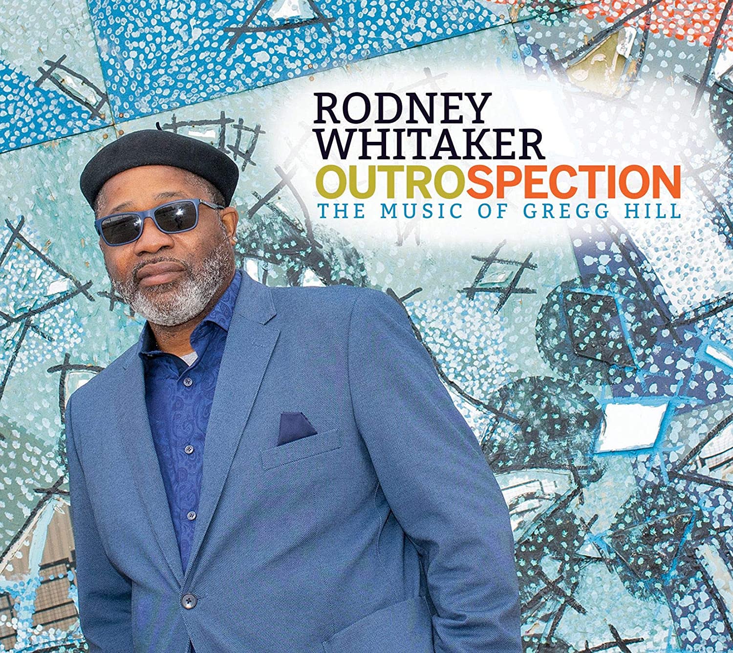 RODNEY WHITAKER - Outrospection : Music Of Gregg Hill cover 
